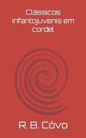 Clássicos infantojuvenis em cordel
