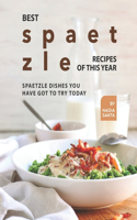 Best Spaetzle Recipes of This Year