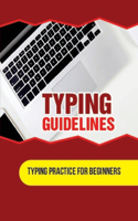 Typing Guidelines: Typing Practice For Beginners: Laptop Typing