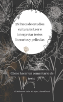 28 Pasos de estudios culturales Leer e interpretar textos literarios y películas