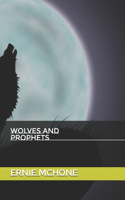 Wolves and Prophets