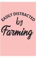 Easily Distracted By Farming Notebook, Funny Farming Cute Notebook a Beautiful