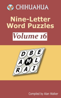 Chihuahua Nine-Letter Word Puzzles Volume 16