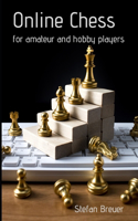 Online chess for amateur and hobby players