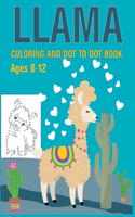 Llama Coloring and Dot to Dot Book Ages 8-12