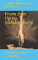 From Sun Up to Sundowners