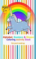 Alphabet, Numbers and Shapes Coloring Activity Book