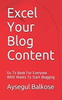 Excel Your Blog Content