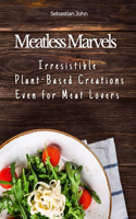 Meatless Marvels