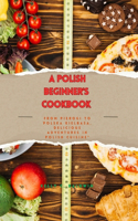 Beginner's Polish Cookbook