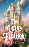 Love Flower