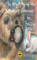 Adventures of Mr. Fuzzy Ears
