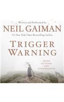 Trigger Warning: Short Fictions and Disturbances