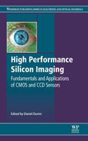 High Performance Silicon Imaging: Fundamentals and Applications of CMOS and CCD Sensors