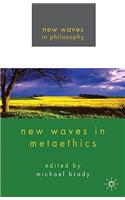 New Waves in Metaethics