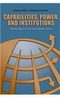 Capabilities, Power, and Institutions