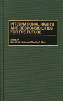 International Rights and Responsibilities for the Future