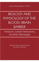 Biology and Physiology of the Blood-Brain Barrier