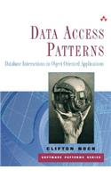 Data Access Patterns: Database Interactions in Object-Oriented Applications (Paperback)