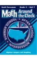 Scott Foresman Math 2003 Summer School Workbook Package Grade 5 Unit 7 Algebra: Integers and Graphing