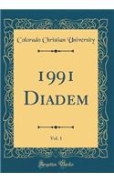 1991 Diadem, Vol. 1 (Classic Reprint)