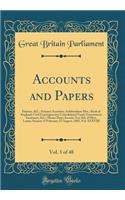 Accounts and Papers, Vol. 1 of 48: Finance, &C.; Finance Accounts; Ashburnham Mss.; Bank of England; Civil Contingencies; Consolidated Fund; Government Insurance, &C.; House Duty; Income Tax; Isle of Man; Loans; Session 15 February-25 August, 1883,