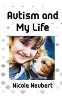 Autism and My Life