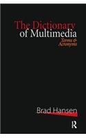 The Dictionary of Multimedia 1999