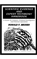 Scientific Evidence & Expert Testimony Handbook