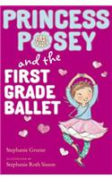 Princess Posey and the First Grade Ballet