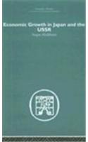 Economic Growth in Japan and the USSR