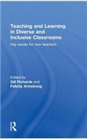 Teaching and Learning in Diverse and Inclusive Classrooms: Key Issues for New Teachers