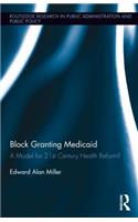 Block Granting Medicaid