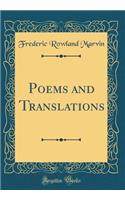 Poems and Translations (Classic Reprint)