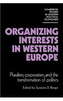 Organizing Interests in Western Europe