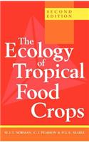 Ecology of Tropical Food Crops