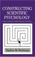 Constructing Scientific Psychology