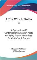 A Tree With A Bird In It