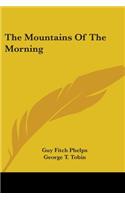 Mountains Of The Morning