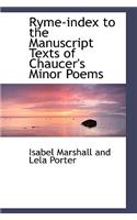 Ryme-Index to the Manuscript Texts of Chaucer's Minor Poems
