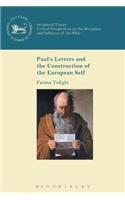 Paul's Letters and the Construction of the European Self