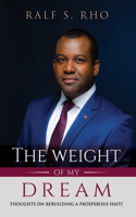 Weight Of My Dream