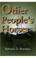 Other People's Horses