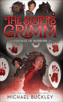 Council of Mirrors: (Sisters Grimm)