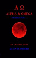 Alpha & Omega - The Beginning ...