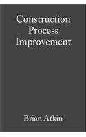 Construction Process Improvement