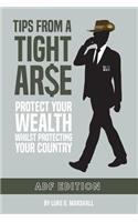 Tips from a Tight Arse