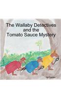 Wallaby Detectives and the Tomato Sauce Mystery