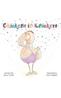 Chickens in Knickers