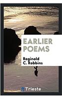 Earlier Poems